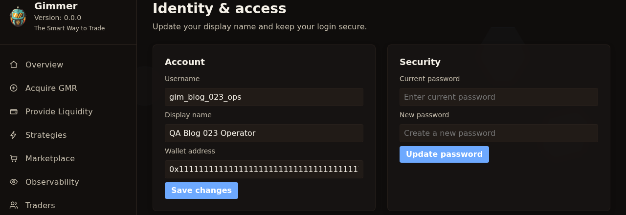 Gimmer dashboard in dark theme showing the Identity & access section with Account and Security cards, fields for Username, Display name, Wallet address, Current password, and New password, and Save changes and Update password buttons