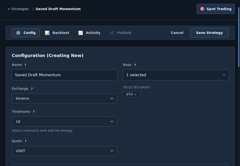 Gimmer dark-theme strategy builder with the Spot Trading badge, active Config tab, Backtest and Activity tabs, a disabled Publish tab, and the Save Strategy action above Configuration (Creating New) fields showing Name Saved Draft Momentum, Base 1 selected with ETH, Exchange binance, Timeframe 1d, and Quote USDT