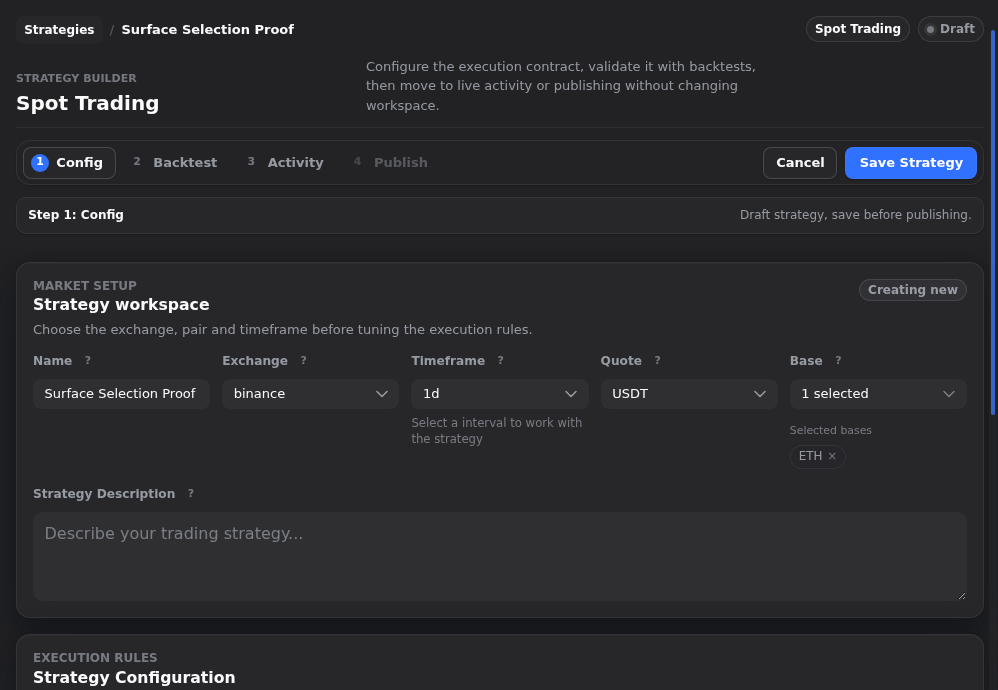 Dark-theme Gimmer strategy builder showing Strategies / Surface Selection Proof, Spot Trading, the Config, Backtest, Activity, and Publish tabs, a Save Strategy button, and market setup fields for Name, Exchange, Timeframe, Quote, and Base above the Strategy Configuration section