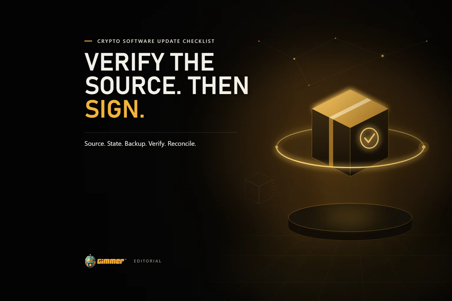 A glowing amber package sits inside a verification ring above a bronze pedestal, beside a faded forged copy, under the headline Verify the Source. Then Sign.