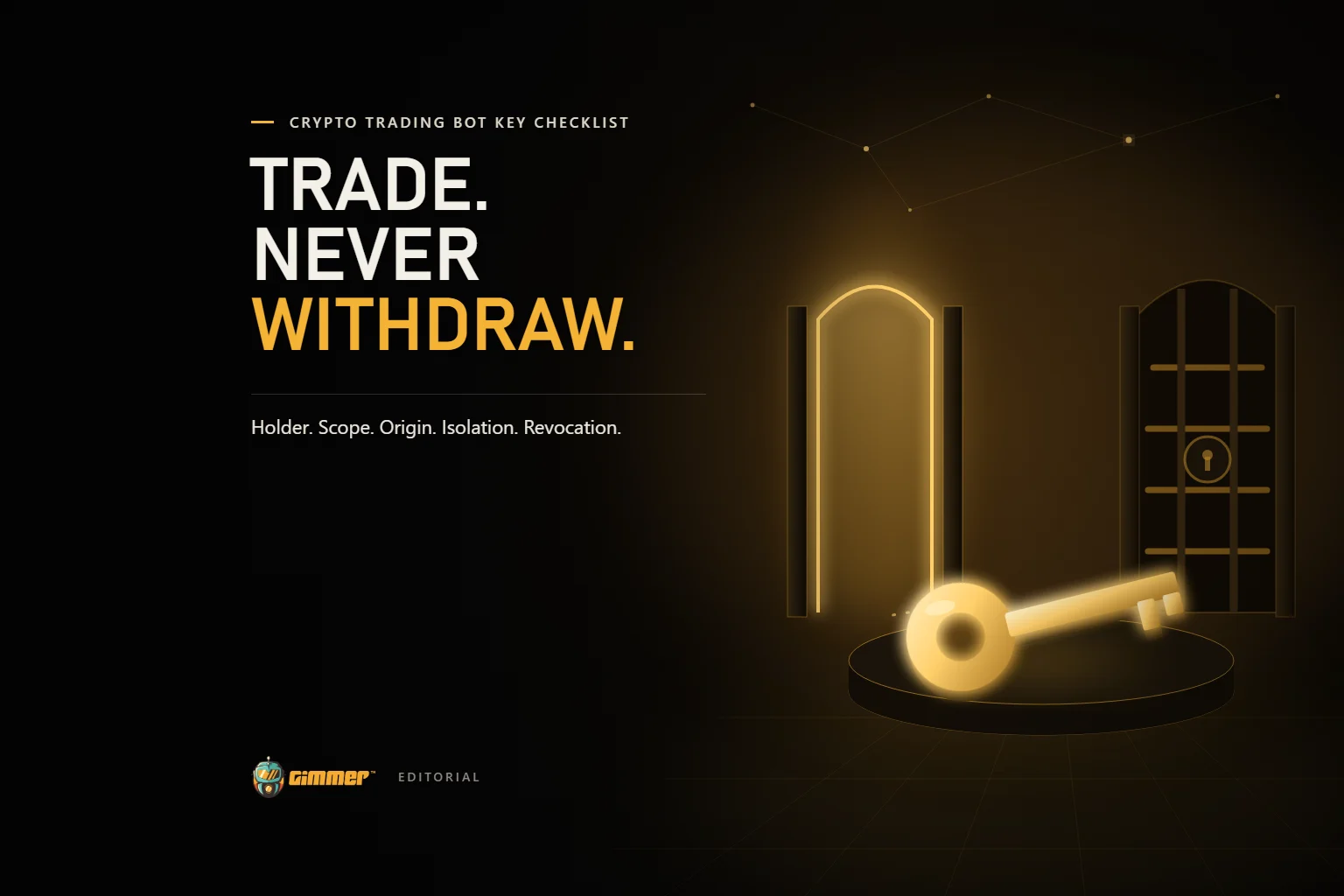 A glowing amber key rests on a bronze pedestal between an open lit gateway and a sealed barred gateway, under the headline Trade. Never Withdraw.